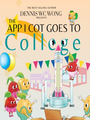 cover image of The App I Cot Goes to College
